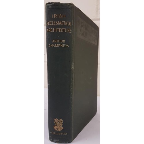 449 - Irish Ecclesiastical Architecture with Similar or Related Work Elsewhere. Numerous Illustrations chi... 