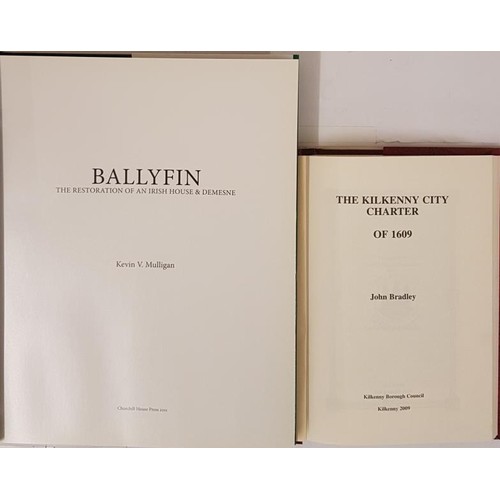 450 - Ballyfin - The Restoration of an Irish House & Demesne by Kevin V. Mulligan. Published by Church... 