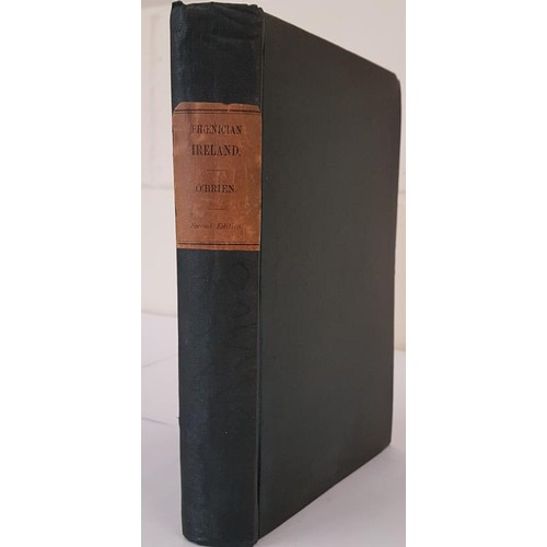 453 - Phoenician Ireland by Henry O'Brien. London 1837