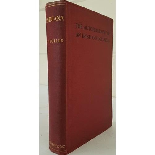 458 - Omniana: The Autobiography Of An Irish Octogenarian by J F Fuller. London 1916