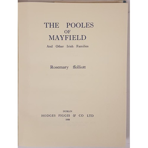 472 - The Pooles of Mayfield And Other Irish Families by Rosemary ffolliott. Published by Hodges Figgis &a... 