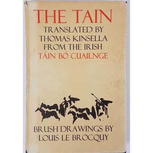 475 - Thomas Kinsella. The Tain. translated by T. Kinsella. Dublin. Dolmen Press 1969. 1st edition. Limite... 