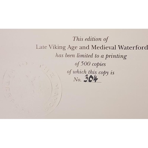 480 - Waterford: Late Viking Age and Medieval Waterford: Excavations 1986-1992 by Maurice F. Hurley; Orla ... 