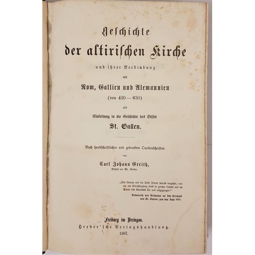 484 - Karl Johann Greith. Geschichte der altirischen Kirche und ihrer Verbindung mit Rom, Gallien und Alem... 