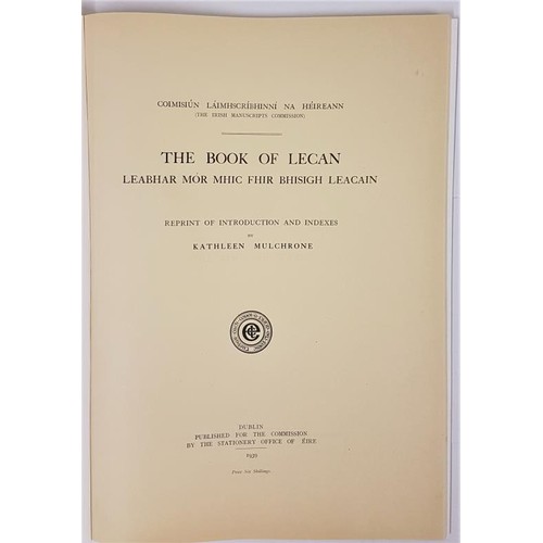 492 - The Book Of Lecan, Leabhar Mór Mhic Fhir Bhisigh Leacain, reprint of introduction and indexes by Kat... 