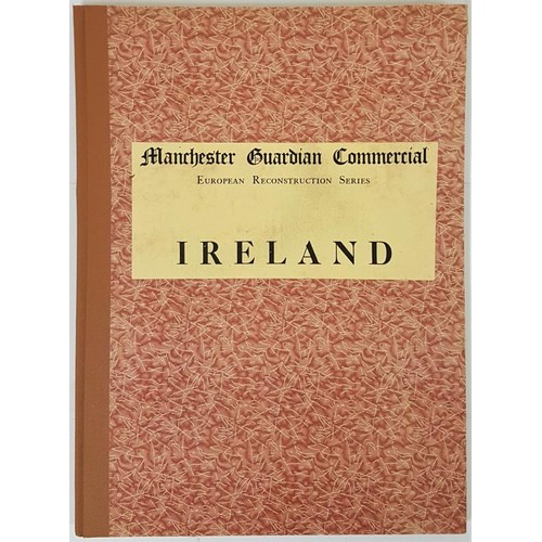 493 - Manchester Guardian Commercial, European Reconstruction Series - IRELAND. 3 complete sections, 1923,... 