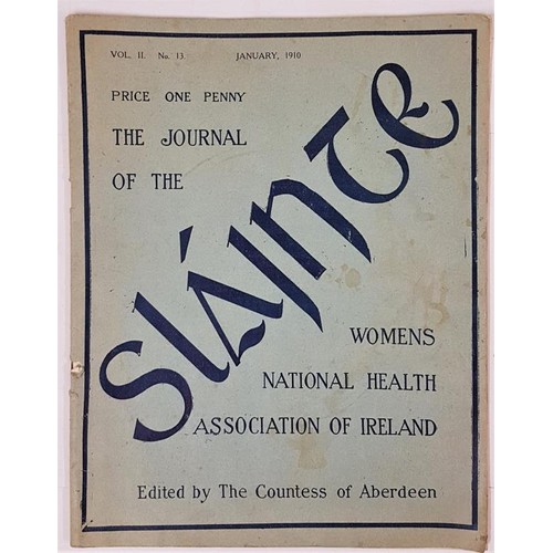 501 - Sláinte - The Journal of the Women's National Health Association Of Ireland, edited by the Countess ... 