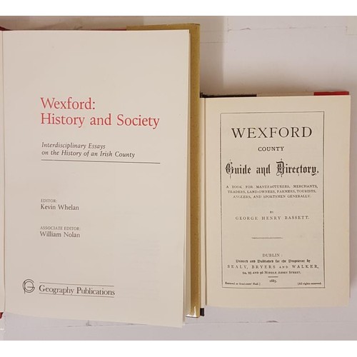 536 - Wexford: Wexford History and Society, ed Kevin Whelan, 8vo, dj., Geog publications, 1987; mint copy ... 