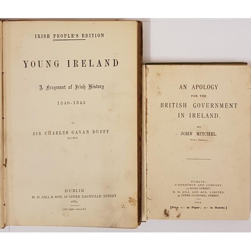 547 - Sir Charles Gavan Duffy. Young Ireland - A Fragment of Irish History. 1884. 1st;  and John Mitc... 