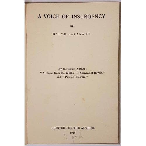 569 - A Voice of Insurgency. Maeve Cavanagh. Printed for the Author. 1916. original wrappers in marble boa... 