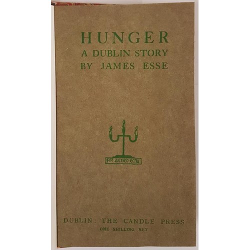 570 - Hunger. A Dublin Story by James Esse. [James Stephens] Dublin, The Candle Press. 1918. marble boards... 