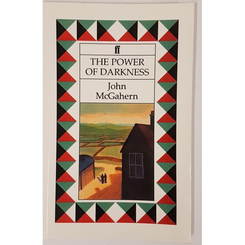 600 - John McGahern. The Power of Darkness. 1991. 1st. Author's first stage play and his first work to be ... 