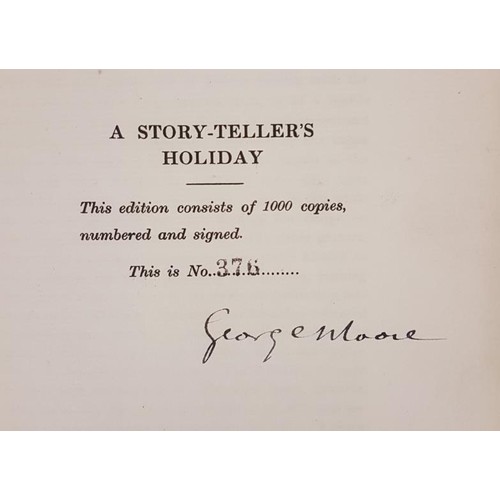 50 - George Moore. A Story-Tellers Holiday. 1918. Limited edition signed by Moore;  and   ... 