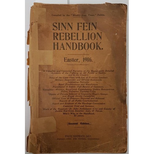 32 - Sinn Fein Rebellion Handbook, Easter 1916. A complete and connected Narrative of the Rising with det... 