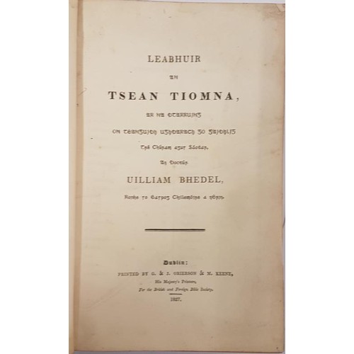 68 - Leabhar an Tsean Tiomna by Uilliam Bhedel (William Bedell translation into Irish of the Bible). Dubl... 