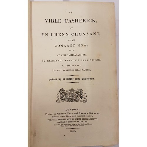 87 - Rare Manx Bible - Yn Vible Casherick ny yn Chenn Chonaant, as yn Conaant Noa 1819