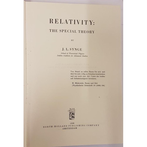 103 - Relativity, the Special Theory by J. L. Synge. Signed by the Author with an inscription and Photogra... 