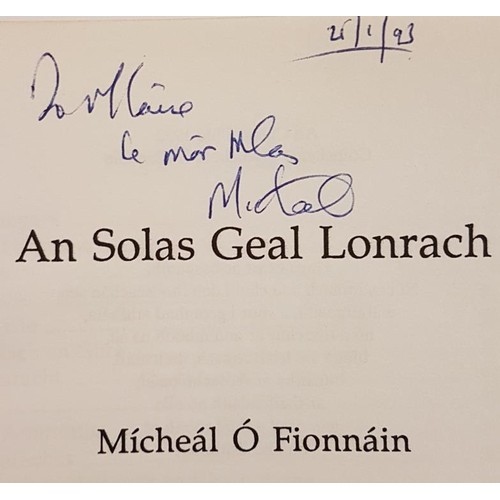 156 - An Solas Geal Lonrach By Mícheál Ó Fionnáin SIGNED with an inscription; ... 