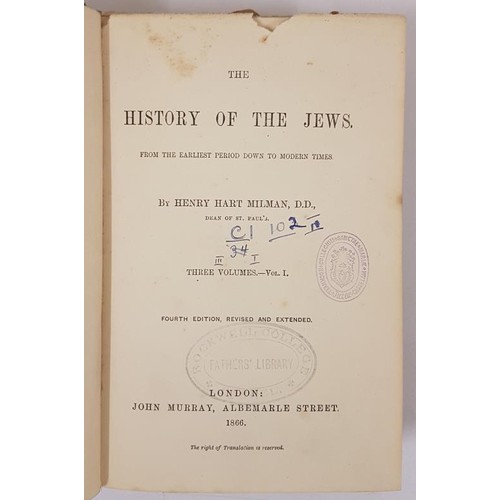 334 - The History of the Jews from the Earliest Period Down to Modern Times - Three Volumes Milman, Henry ... 