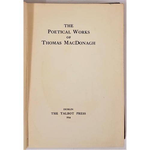 123A - The Poetical Works of Thomas MacDonagh. Dublin, The Talbot Press, 1916. Frontispiece portrait detach... 