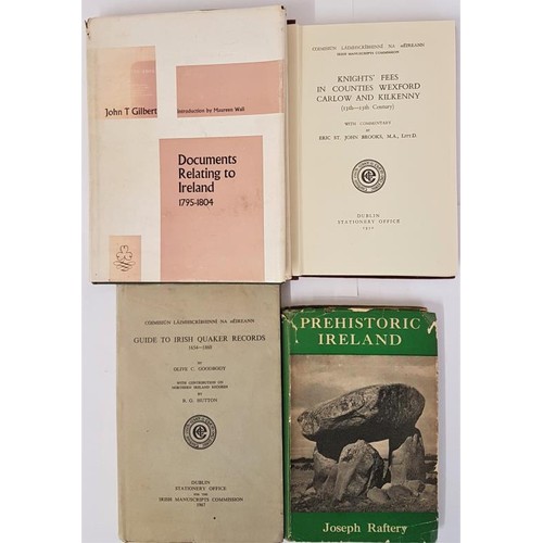 12 - Documents relating to Ireland 1795-1804 by John T. Gilbert. IUP. 1970 dj; Prehistoric Ireland by Jos... 
