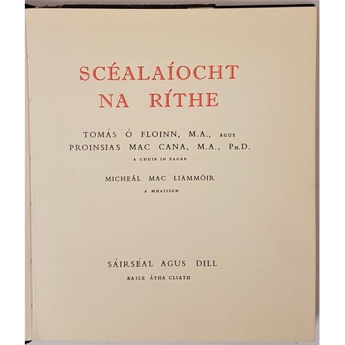 19 - [illustrated by Michael MacLiammoir] Scéalaiocht na Ríthe. Tomás O’Floinn... 