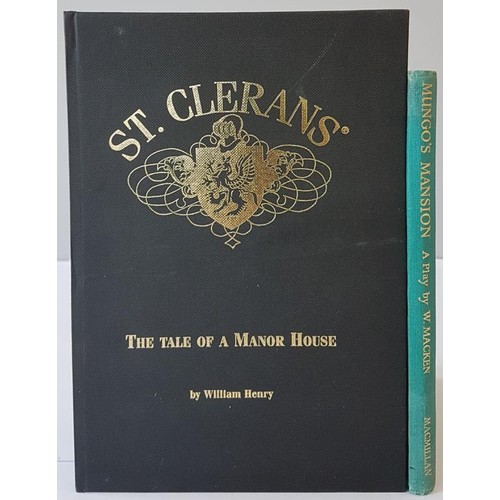 25 - William Henry. St. Clerans - The Tale of a Manor House. Galway 1999. 1st Signed by Author on title p... 