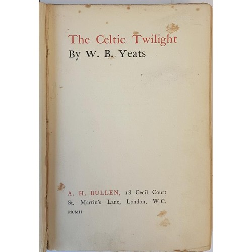 40 - W.B. Yeats.  The Celtic Twilight. 1902. 1st. Original gilt cloth and gilt spine