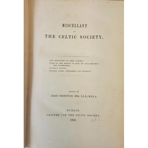 45 - John O’Donovan (ed), Miscellany of the Celtic Society, Dublin 1849, large 8vo, 460 pps with em... 