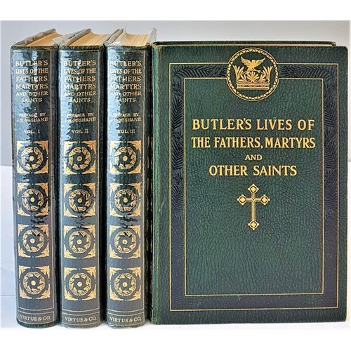 56 - Rev Alban Butler. The Lives of the Fathers, Martyrs and Other Principal Saints, in 4 Volumes, Edited... 
