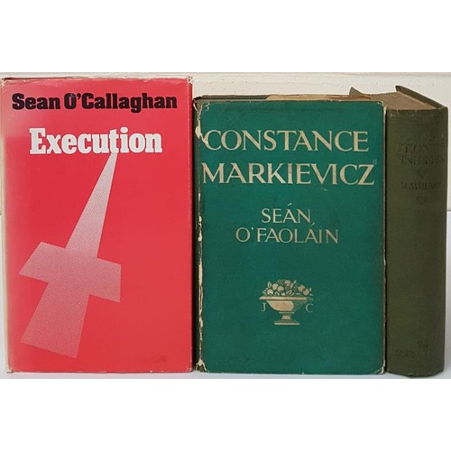 58 - Constance Markievicz by Sean O’Faolain. 1938 in dj; The Evolution of Sinn Fein by Robert Mitch... 
