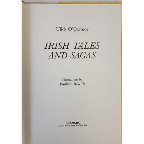 99 - Ulick O'Connor; Irish Tales and sagas, SIGNED and illustrated by Pauline Bewick, gift inscription, f... 