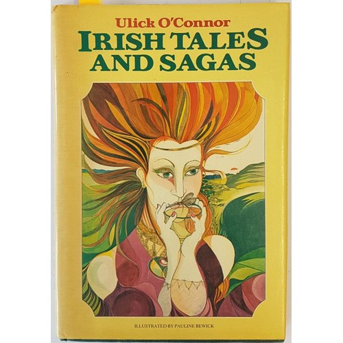 99 - Ulick O'Connor; Irish Tales and sagas, SIGNED and illustrated by Pauline Bewick, gift inscription, f... 