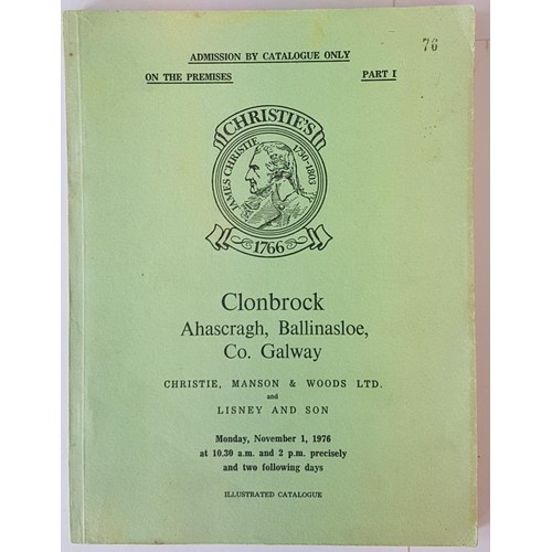 552 - Christies catalogue re sale of the contents of Clonbrock, Co Galway 1/3 November, 1976. Beautifully ... 