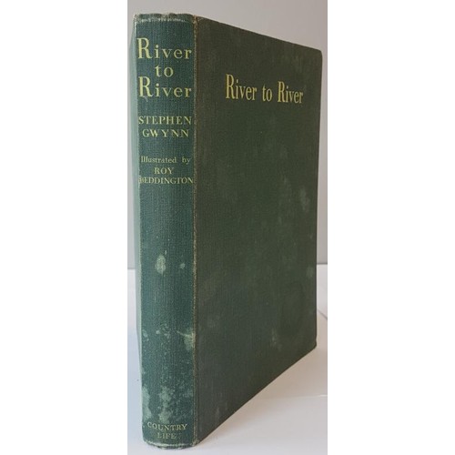 105 - River to River A Fisherman's Pilgrimage by Stephen Gwynn, Illustrated by Roy Beddington. 1937. Londo... 