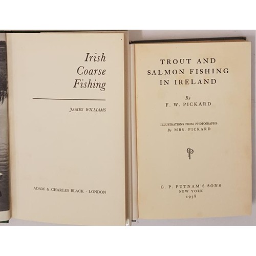 5 - F. W. Pickard. Trout and Salmon Fishing in Ireland. 1938. First. Plates and James Williams. Irish Co... 