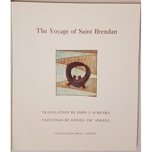 34 - The Voyage of Saint Brendan. Translation by John J. O'Meara, paintings by Daniel De'Angelico. 1994. ... 