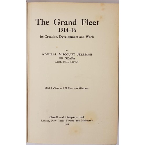 42 - The Grand Fleet 1914-1916: Its Creation, Development, and Work Admiral Viscount Jellicoe of Scapa Pu... 