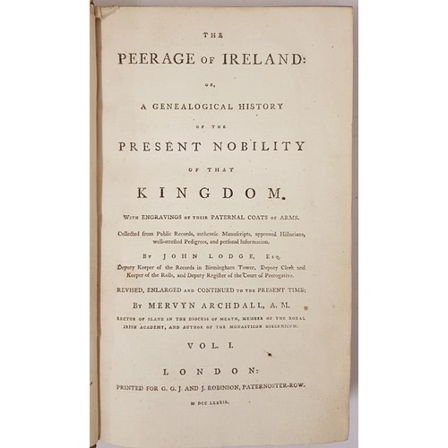 79 - John Lodge. The Peerage of Ireland or a General History of the Present Nobility of that Kingdom. 178... 