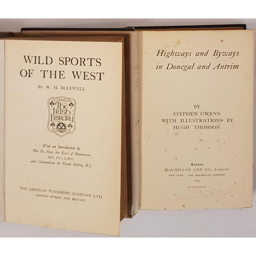 101 - W. H. Maxwell Wild Sports of The West. C. 1900. Illustrated and Hugh Thomson. Highways and Byways in... 