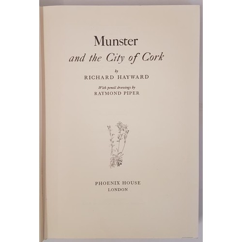 104 - Richard Hayward, Munster and the City of Cork, with 120 pencil drawings by Raymond Piper, Royal 8vo,... 