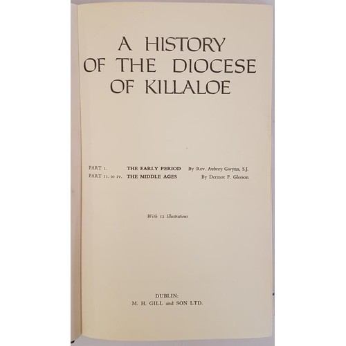 107 - A History of the Diocese of Killaloe. The Early Period by Aubrey Glynn and The Middle Ages by Dermot... 