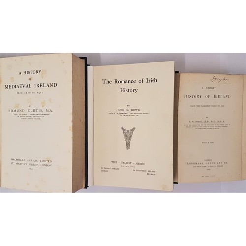 128 - A History of Mediaeval Ireland from 1110-1513 by Edmund Curtis,1st edition 1923; The Romance of Iris... 