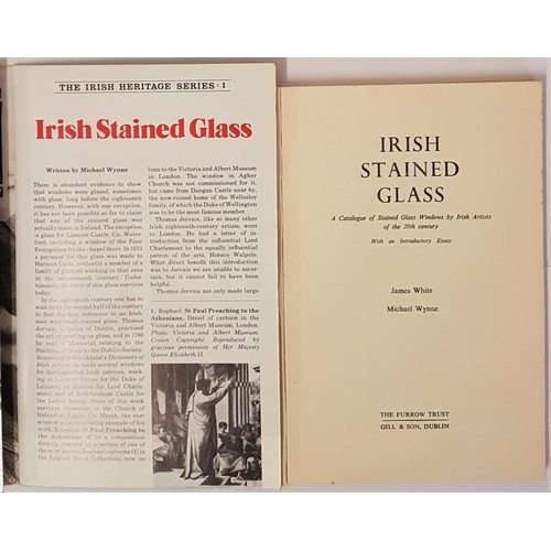 143 - James White and Michael Wynne, Irish Stained Glass, D. 1963, cards, tall 8vo, 69 pages; loosely inse... 