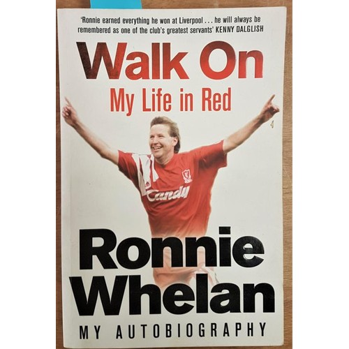 25 - Box of Soccer related books including Walk On- My Life in Red Autobiography Ronnie Whelan SIGNED