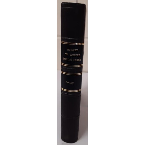 41 - Colby, Colonel; Ordinance Survey of the County of Londonderry, 1 volume, 1837