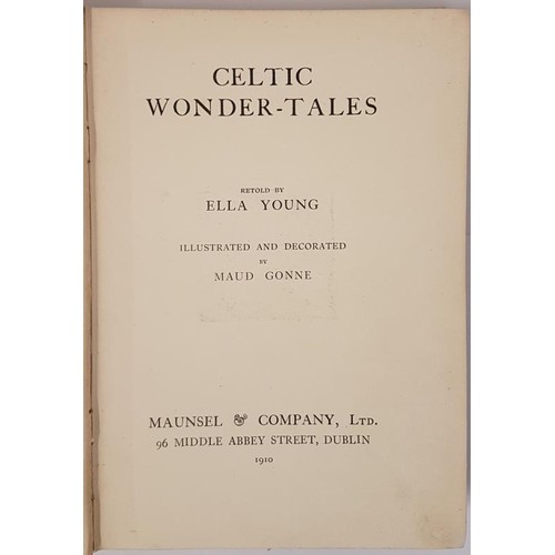 42 - Ella Young. Celtic Wonder Tales. 1910. Illustrated in colour by Maud Gonne, Yeats's love. Original p... 