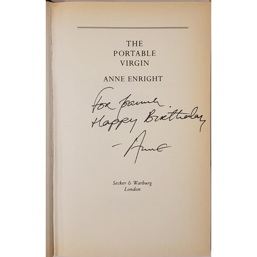 47 - Anne Enright, The Portable Virgin, the Booker winner’s first novel. First Printing signed and ... 
