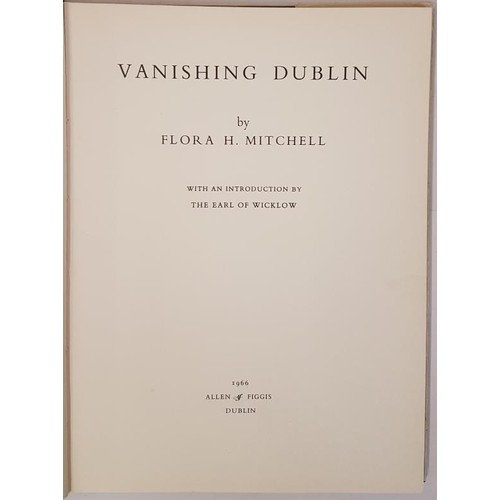 60 - Flora Mitchell. Vanishing Dublin. 1966. 1st. Pristine copy in pictorial dust jacket and slip case