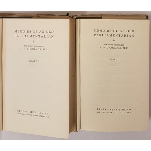 75 - Memoirs of an Old Parliamentarian by T.P. O’Connor. 1929. 2 volume set. Excellent in nicked du... 